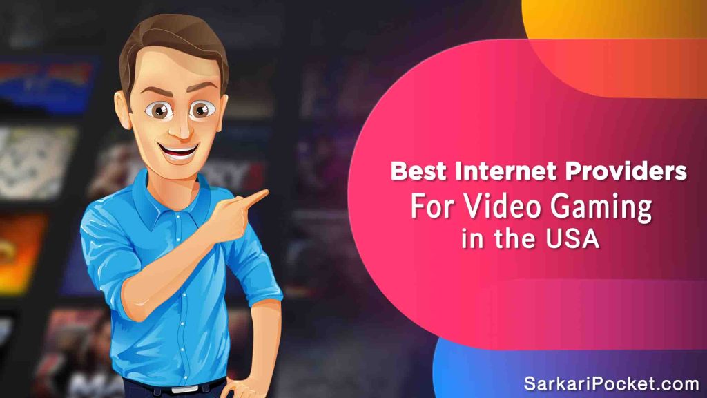 Best Internet Providers For Video Gaming in the USA