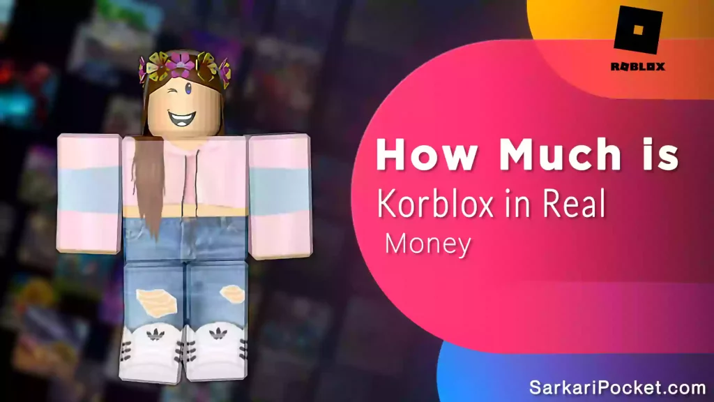 How Much Is Korblox In Real Money