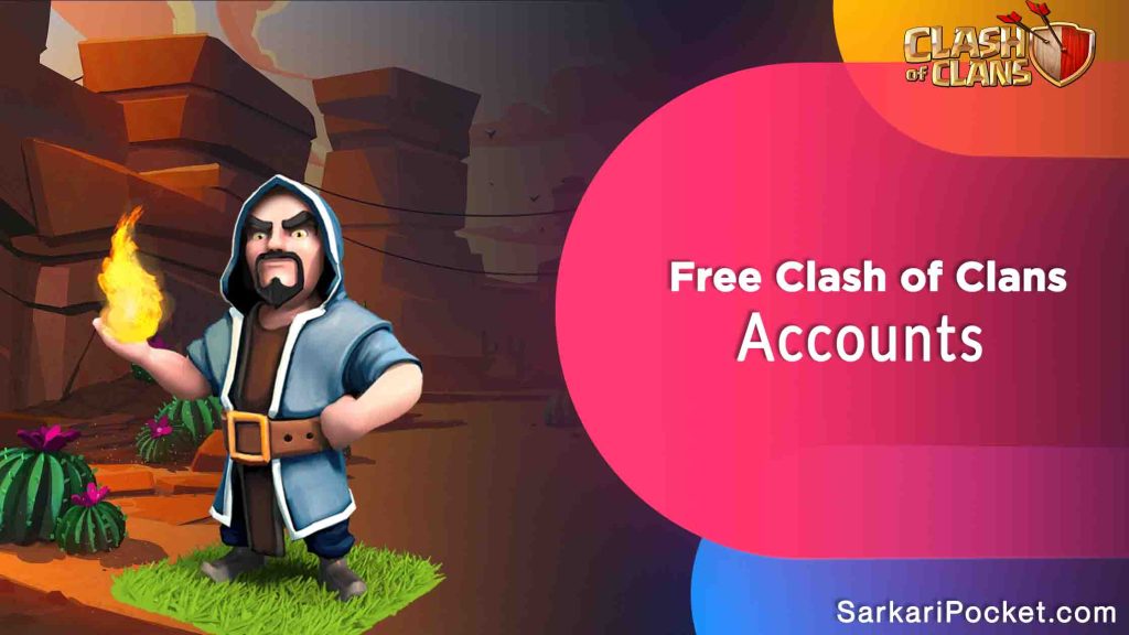 Free Clash of Clans Accounts