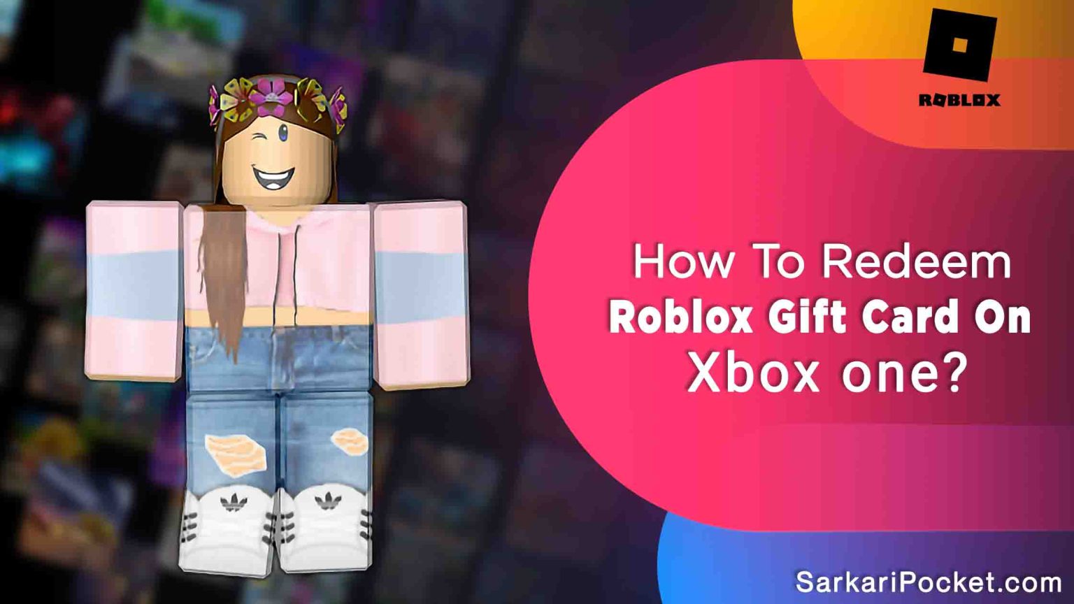 how-to-redeem-roblox-gift-card-on-xbox-one