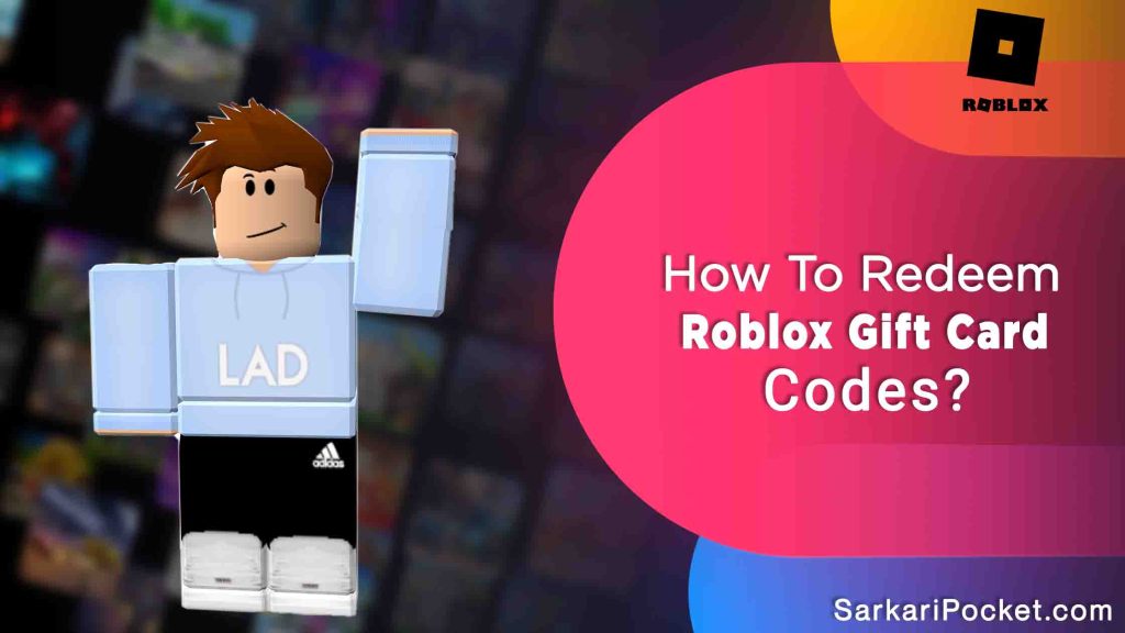 How To Redeem Roblox Gift Card Codes?