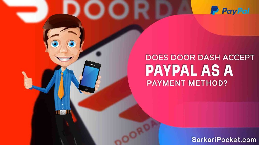 Does door dash accept PayPal As a Payment Method?
