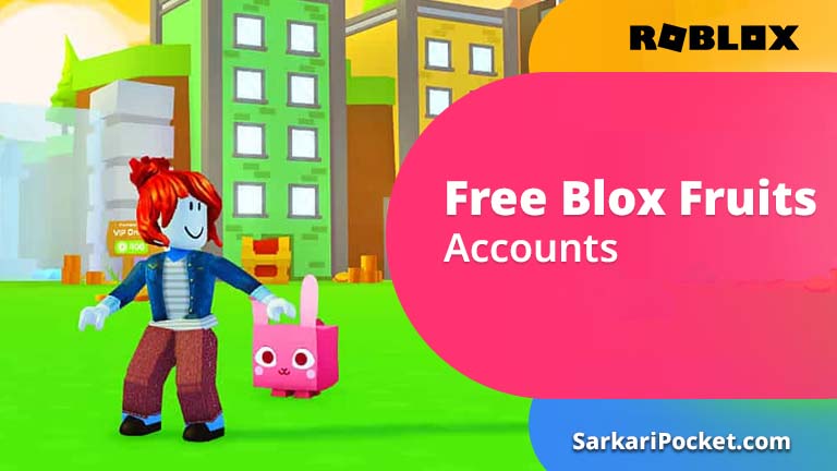 20+ Free Blox Fruits Accounts List April 26, 2024