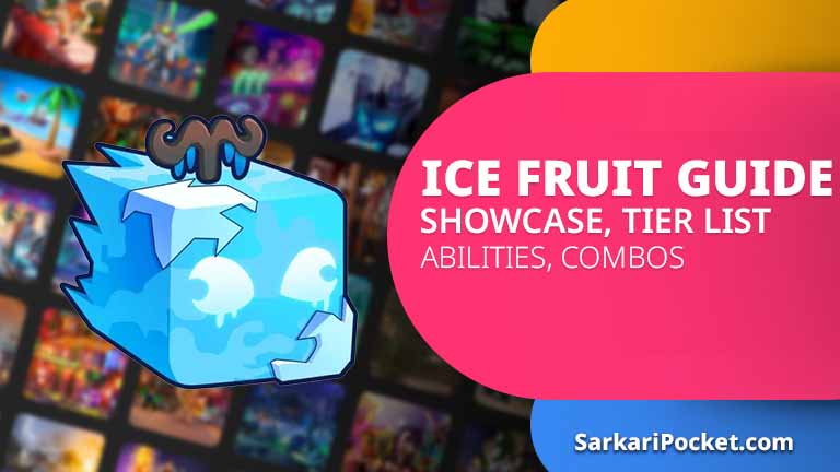 Ice Fruit Guide, Showcase, Tier List, Abilities, Combos