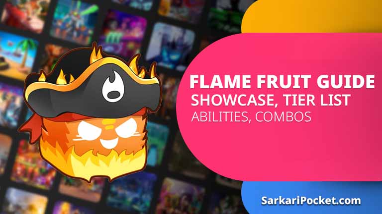 Flame Fruit Guide, Showcase, Tier List, Abilities, Combos